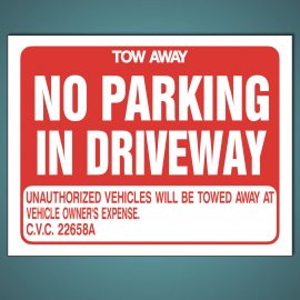 No Parking in Driveway - Aluminum Sign