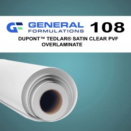 General Formulations ® 108 Overlaminate made with DuPont™ Tedlar Film