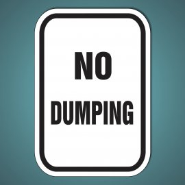 No Dumping - Regulatory Aluminum Sign