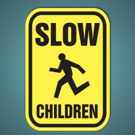 Slow, Children - Reflective Aluminum Regulatory Sign