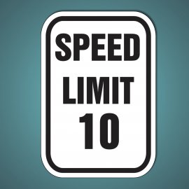 Speed Limit 10 - Regulatory Aluminum Sign