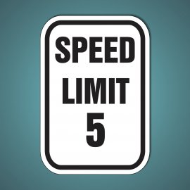 Speed Limit 5 - Regulatory Aluminum Sign