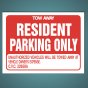 Resident Parking Only - Aluminum Sign